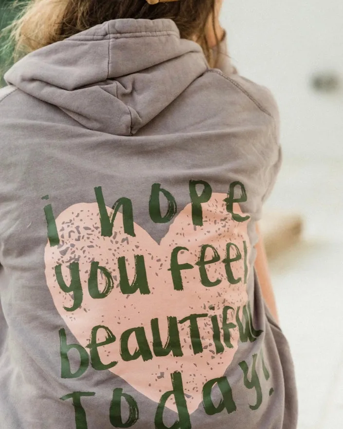 Beautiful Today Hoodie