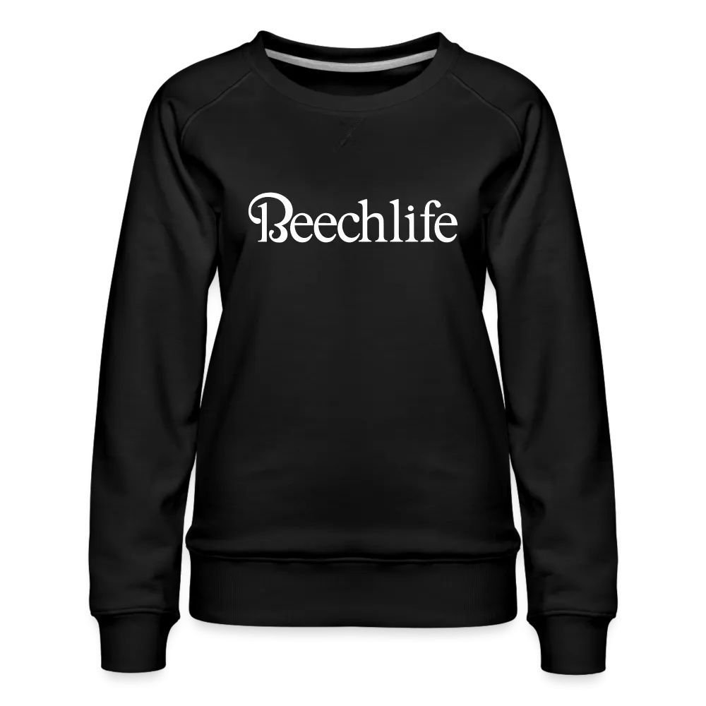 Beechlife Women’s Premium Sweatshirt