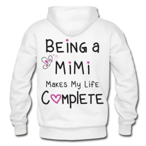 Being a Mimi Makes My Life Complete Gildan Heavy Blend Adult Hoodie