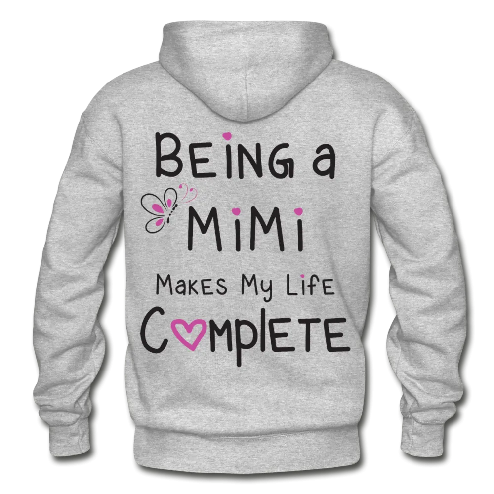 Being a Mimi Makes My Life Complete Gildan Heavy Blend Adult Hoodie