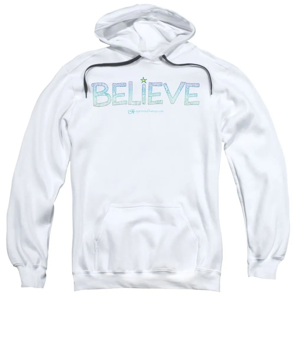 Believe - Sweatshirt