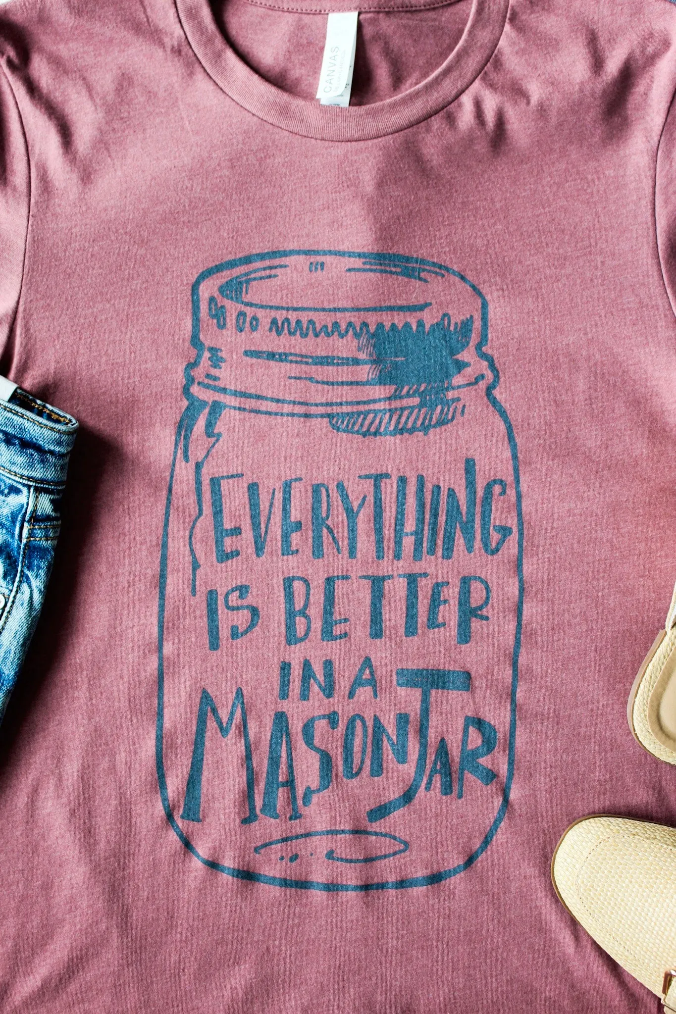 Better In A Mason Jar Graphic Tee • Heather Mauve - FINAL SALE