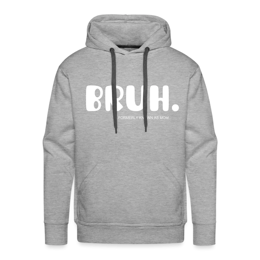 BRUH