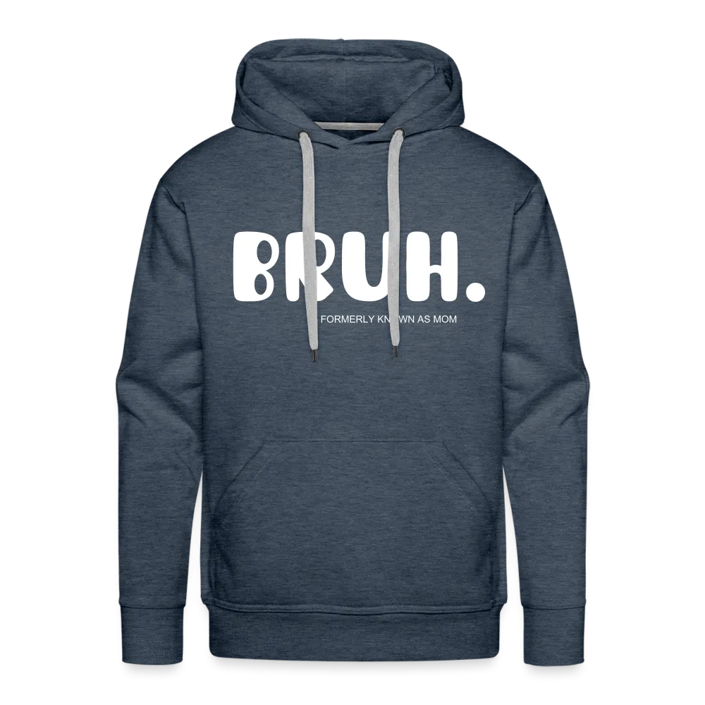 BRUH