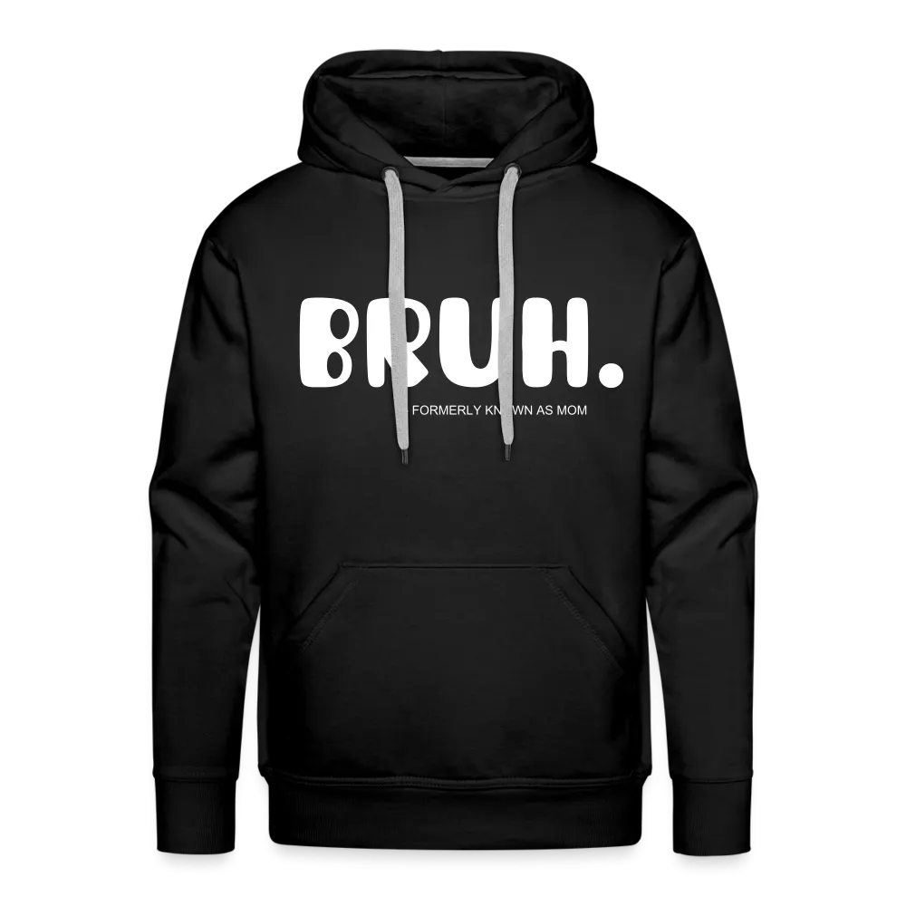 BRUH