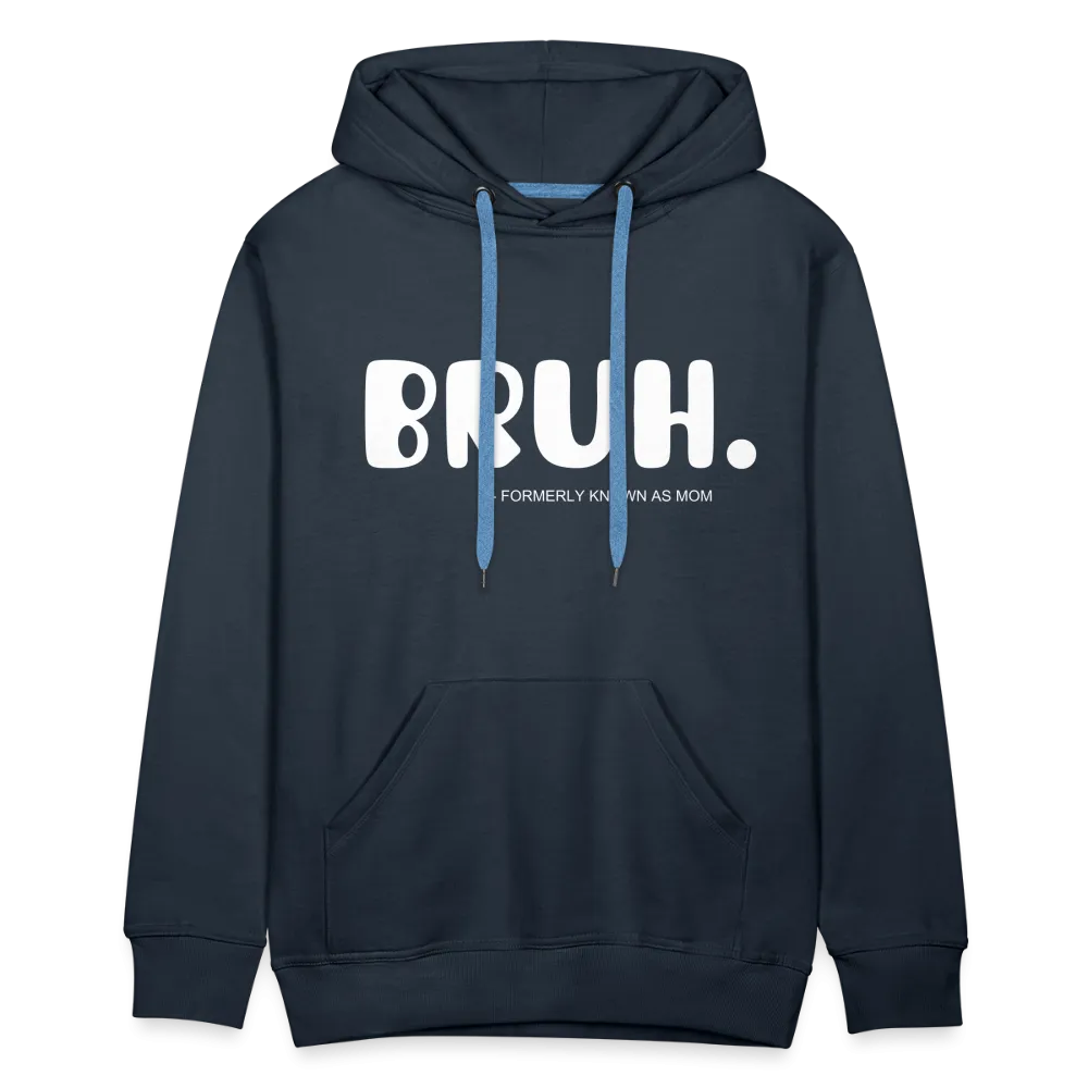 BRUH