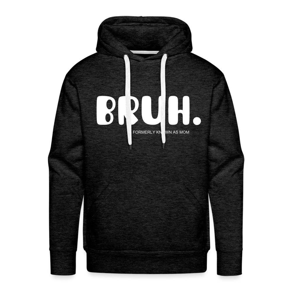 BRUH