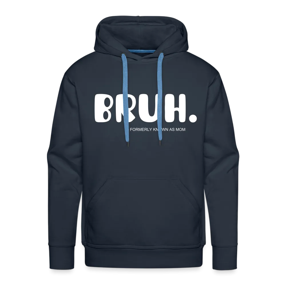 BRUH