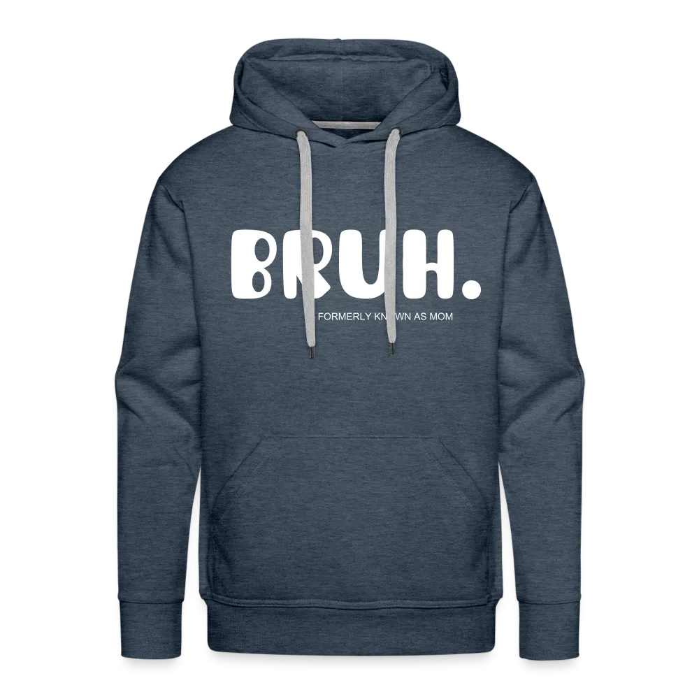 BRUH