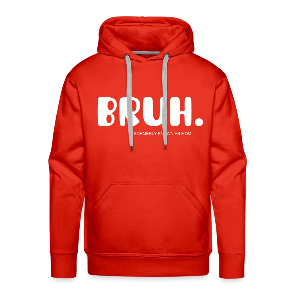 BRUH