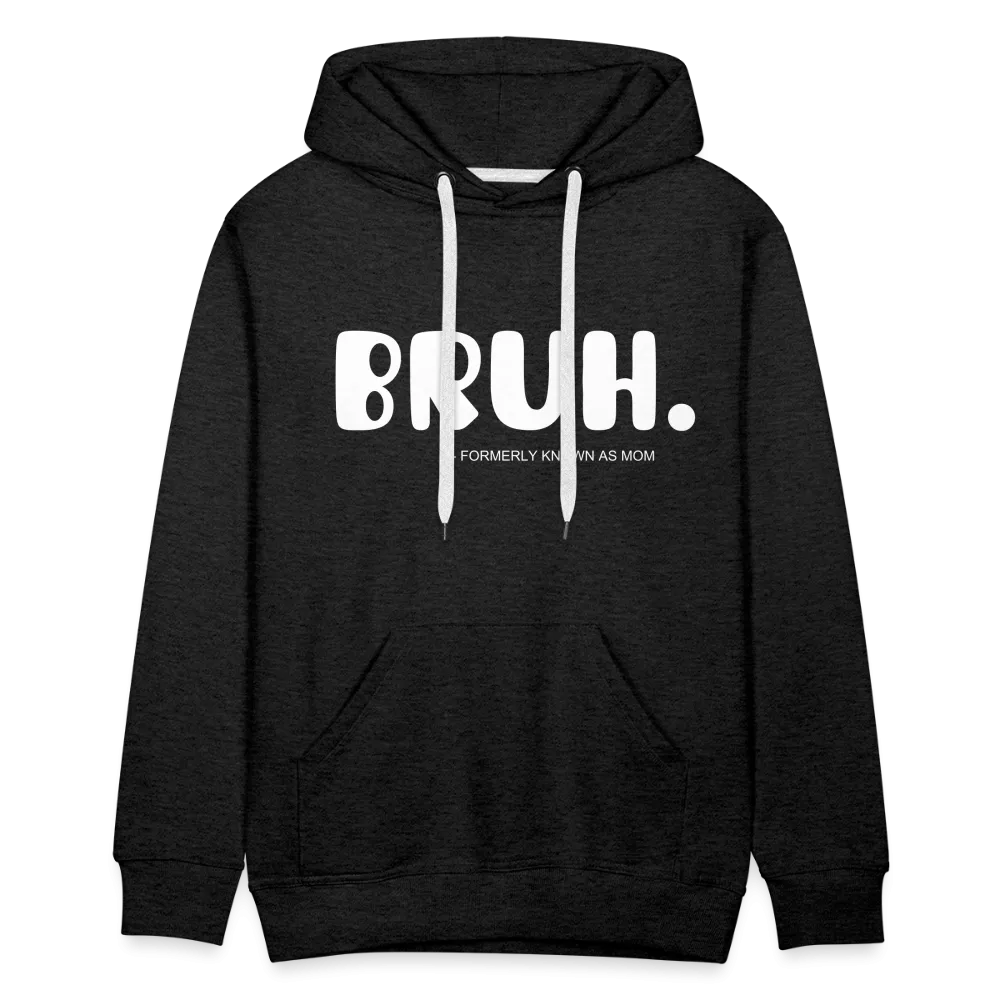 BRUH