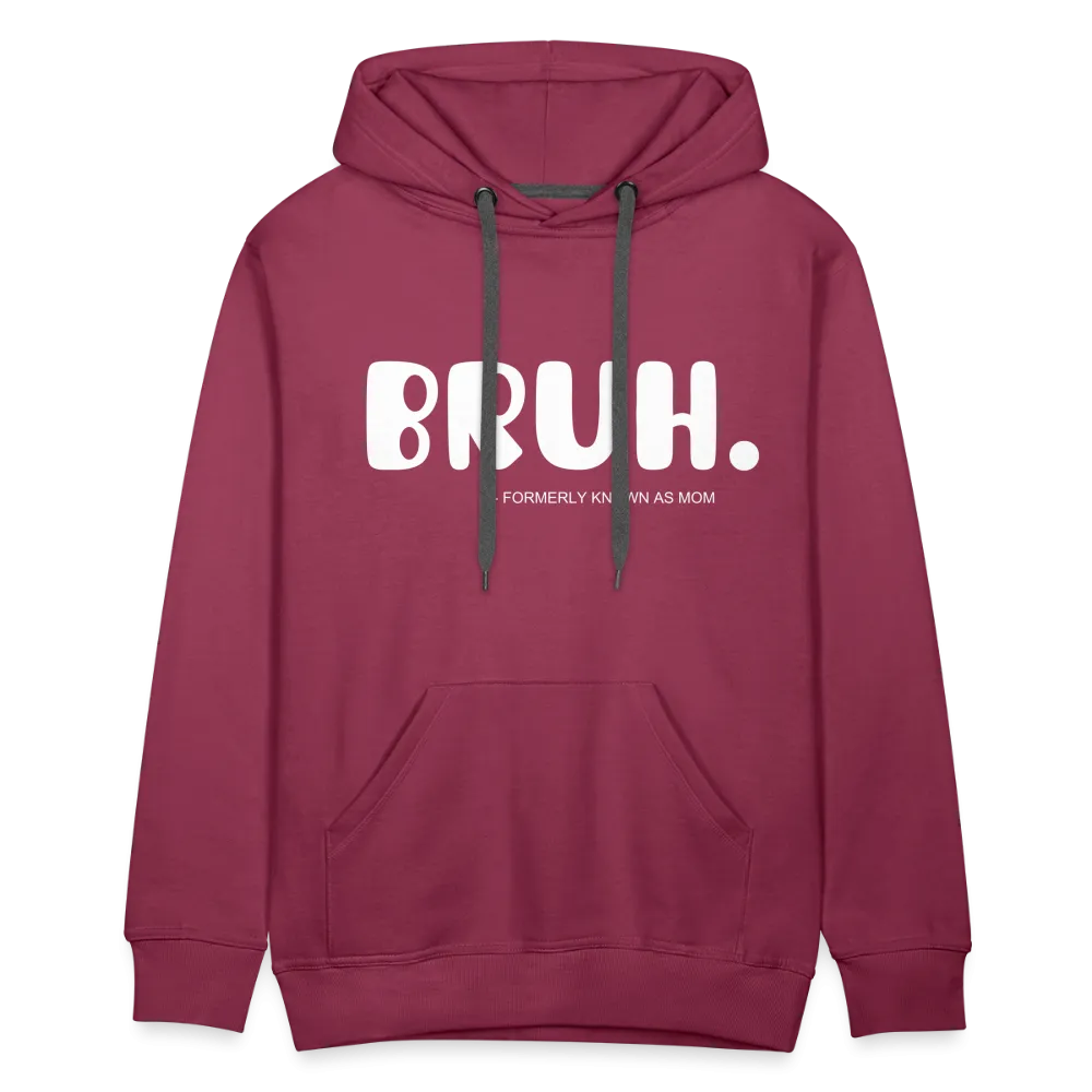 BRUH