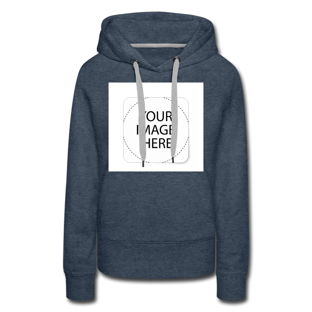Custom Image Women’s Premium Hoodie