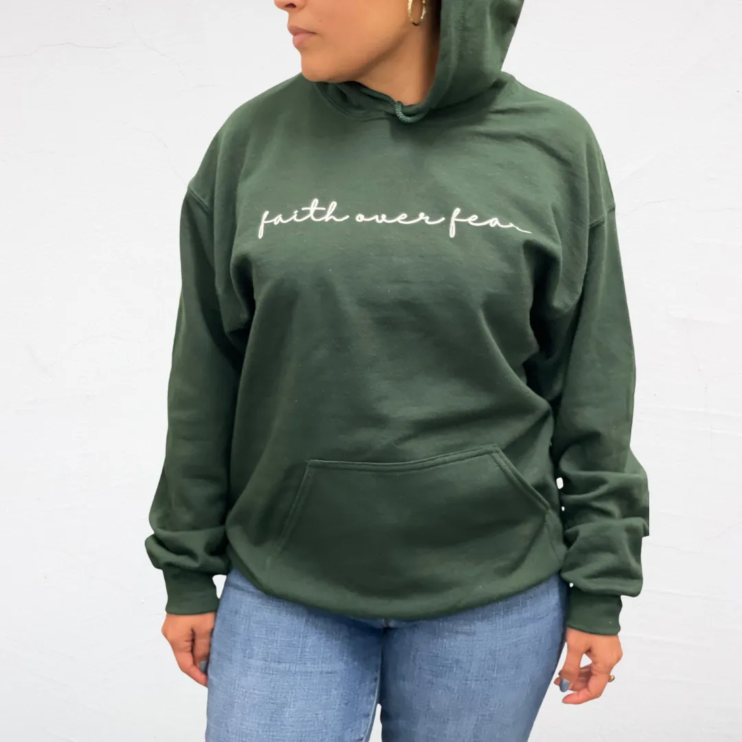 Forest Green Faith Over Fear Hoodie