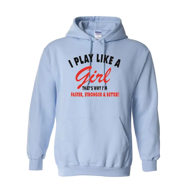 Hoodies Play Like a Girl