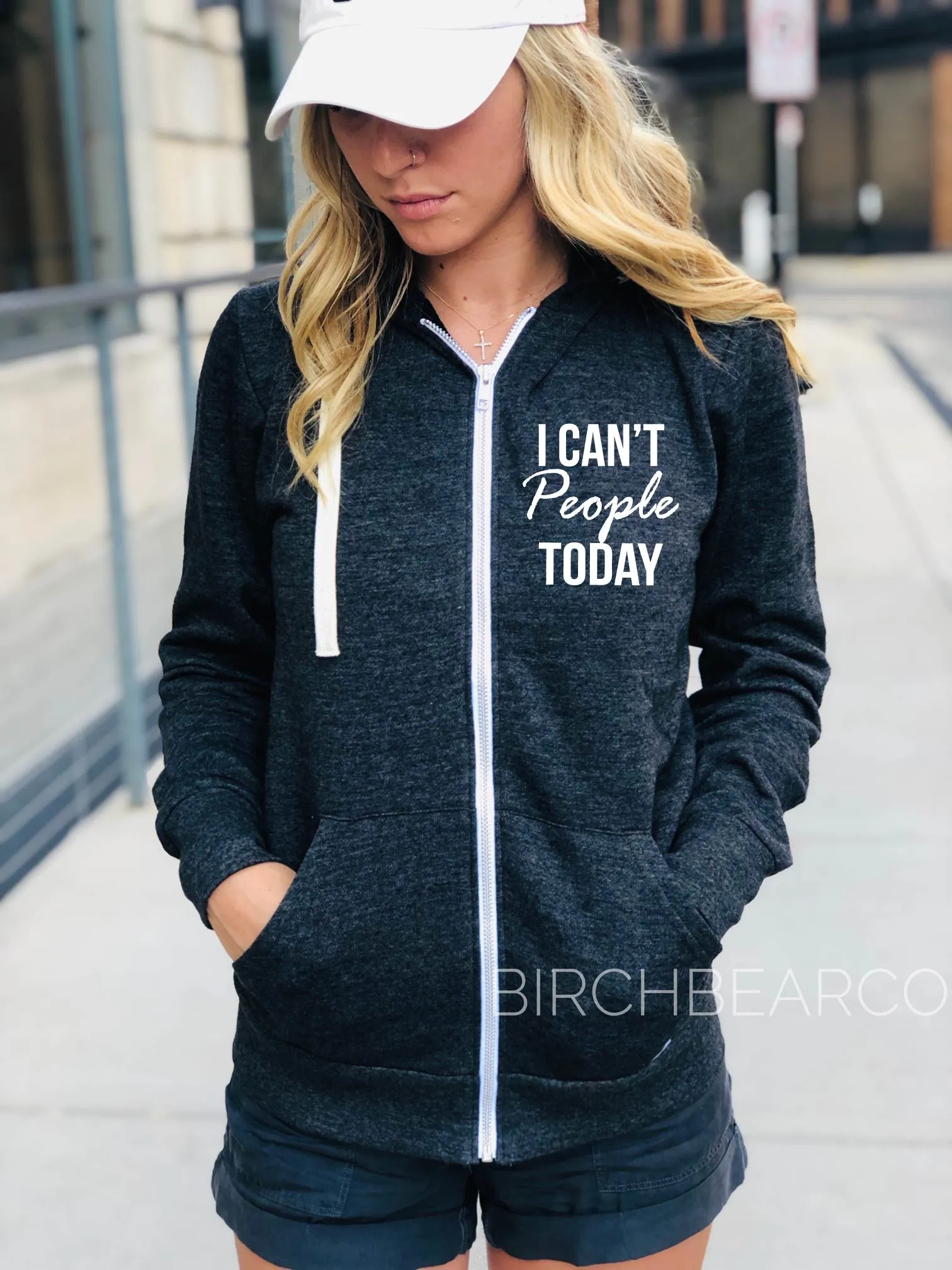 I Can't People Today Zipper Hoodie | Unisex Fleece Sweatshirt
