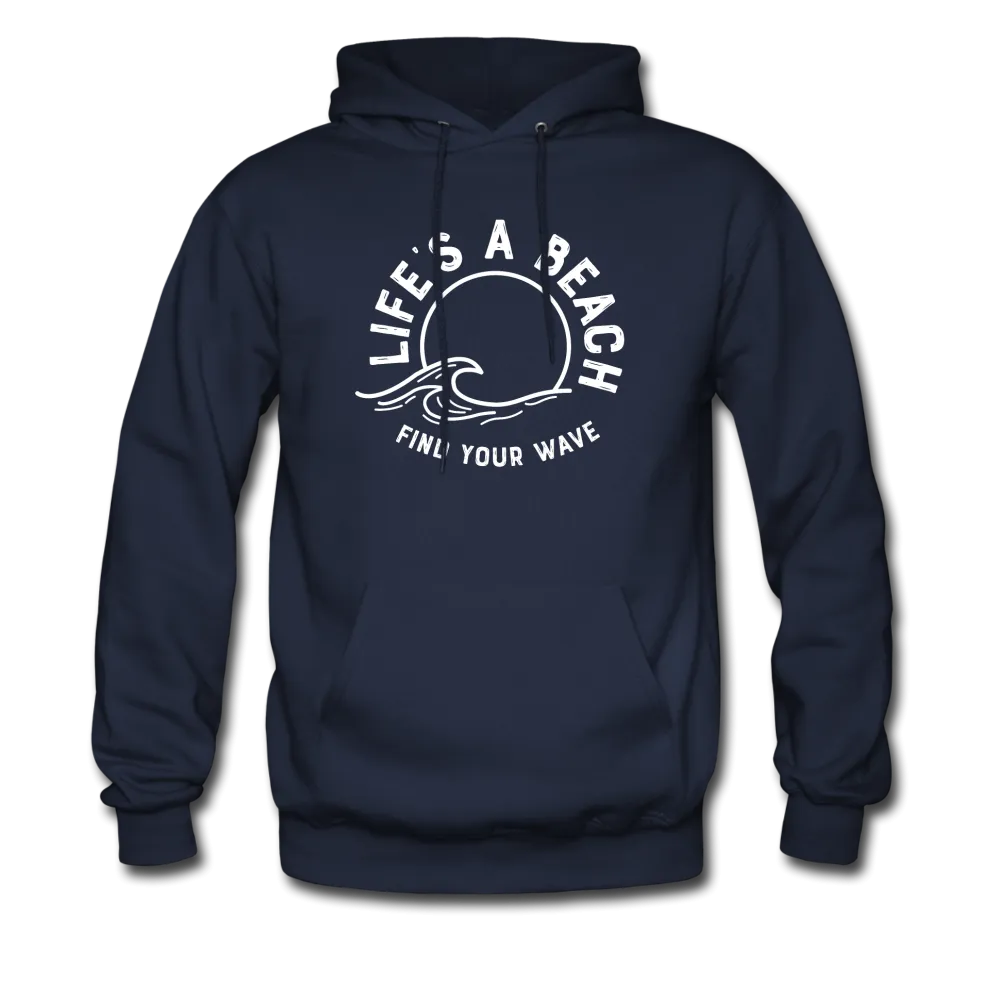 Life's A Beach Find Your Wave - Men's Hoodie