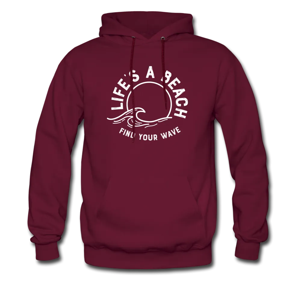Life's A Beach Find Your Wave - Men's Hoodie