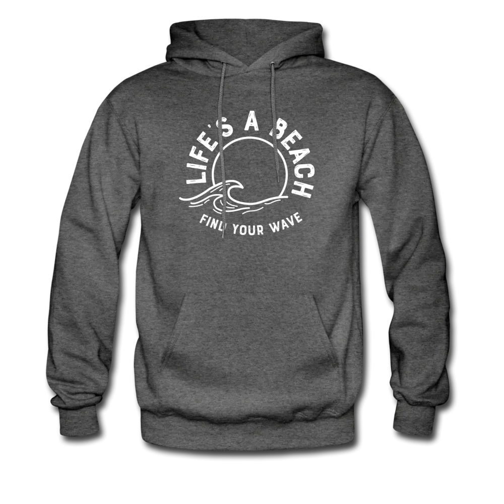Life's A Beach Find Your Wave - Men's Hoodie