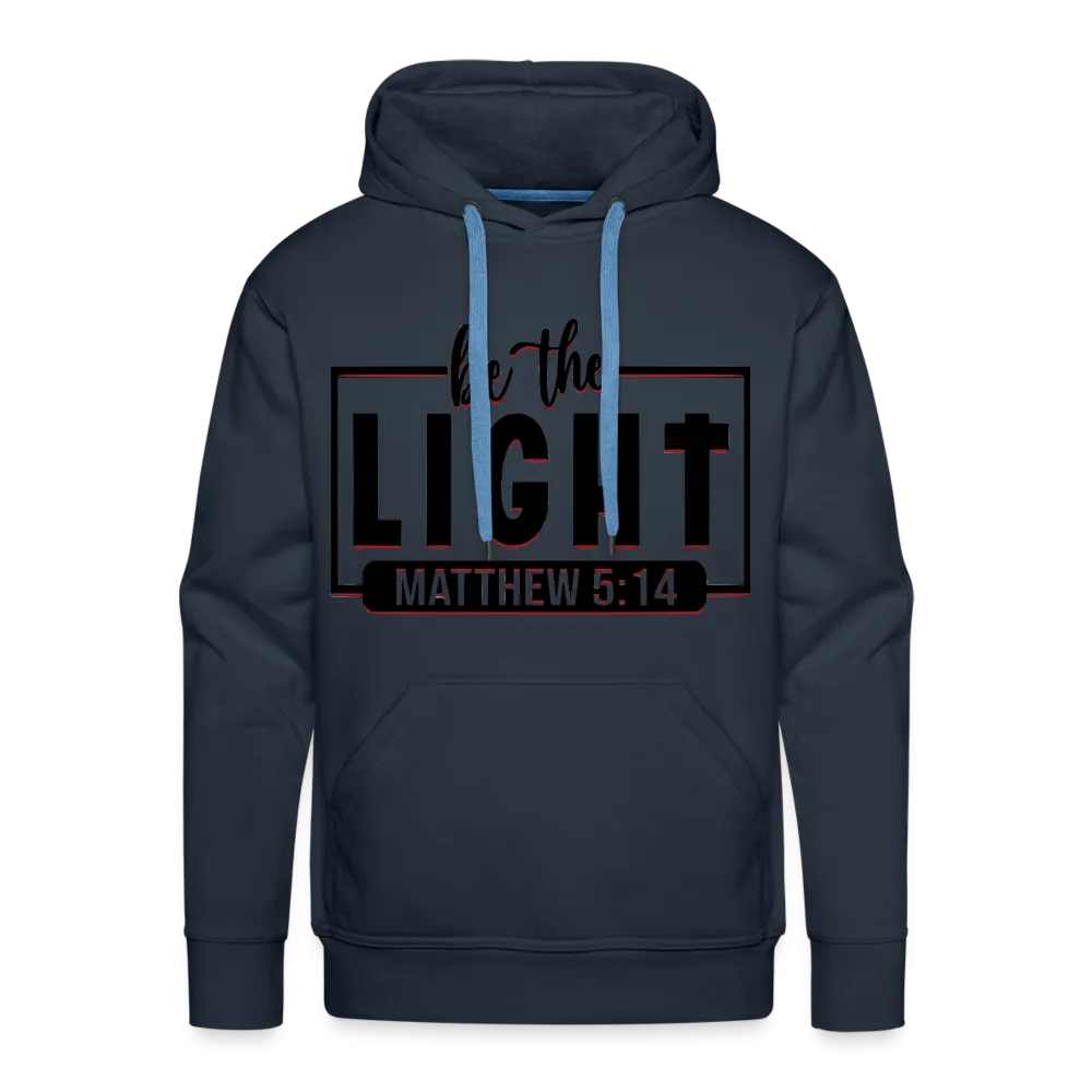 Men’s "Be The Light" Hoodie