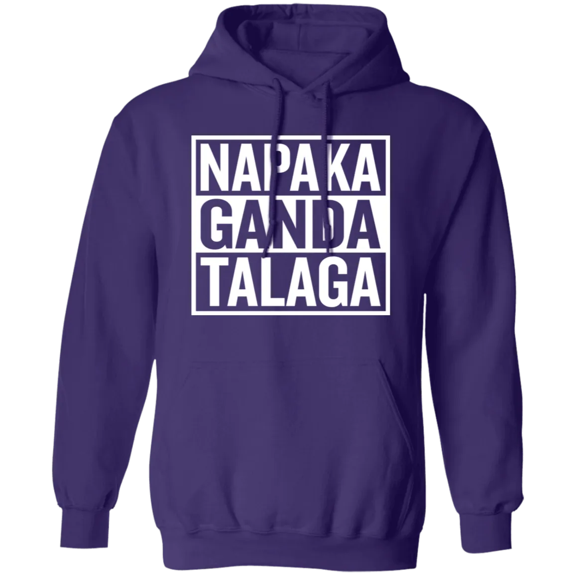 Napaka Ganda Talaga Unisex Pullover Hoodie