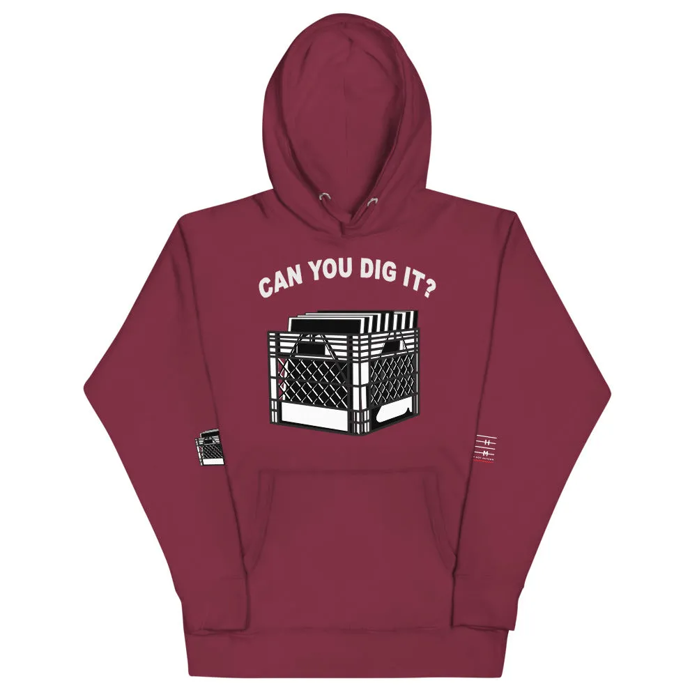 "Can You Dig It" Unisex Hoodie