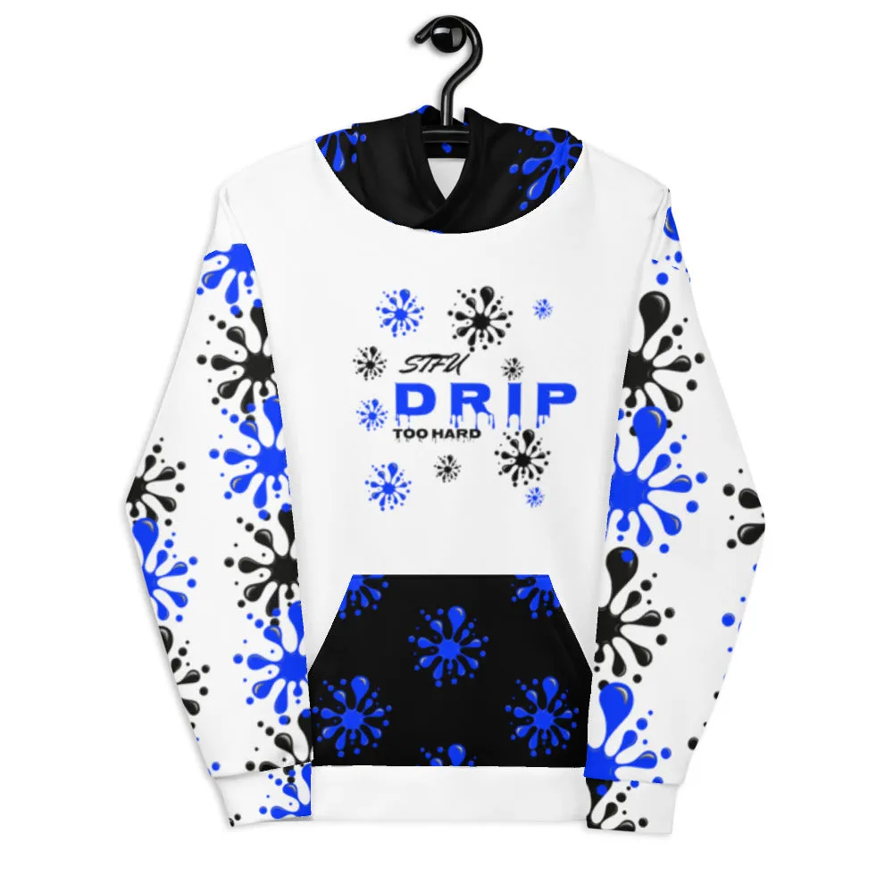 STFU Drip Too Hard Hoodie - Blue & Black on White