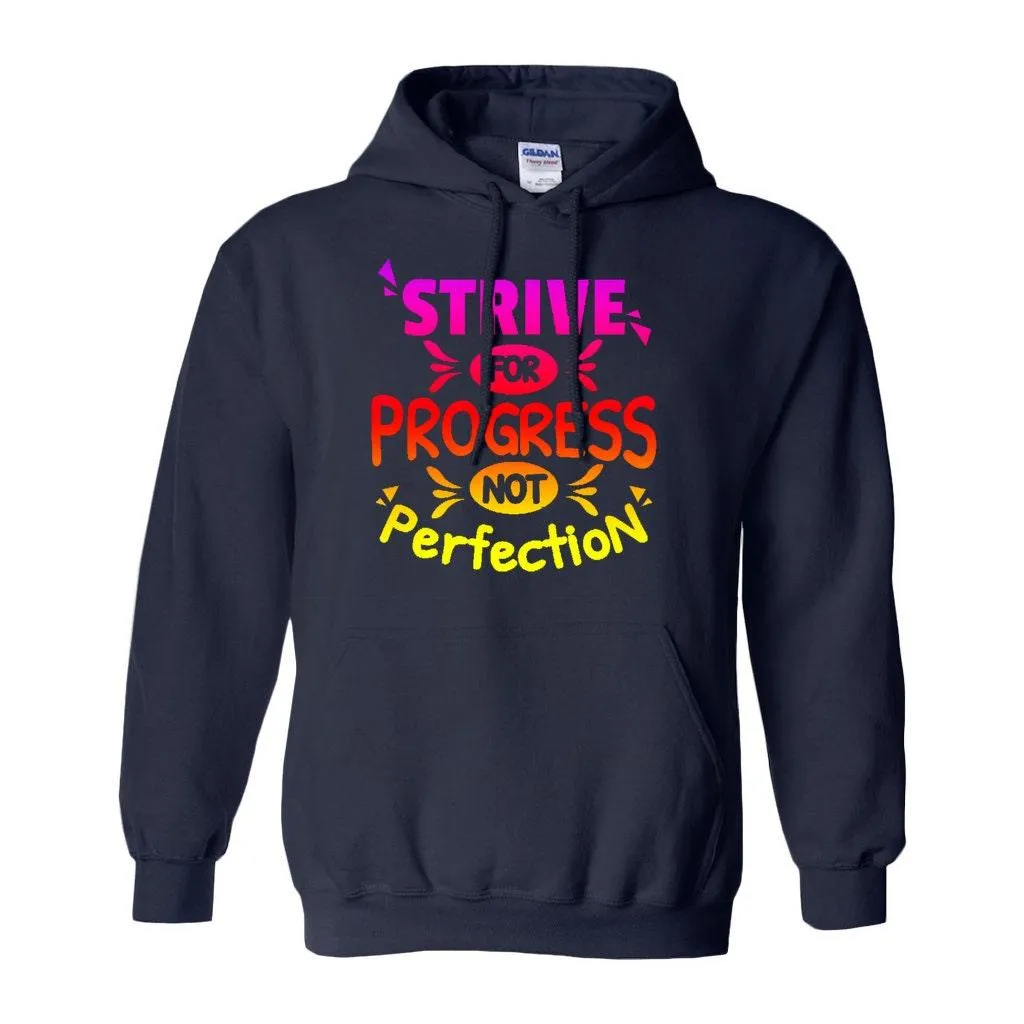 Strive for progress not perfection Hoodies (No-Zip/Pullover), Motivational Tshirt, Gym Shirt,Gym Motivation,Motivation Shirt, Motivation