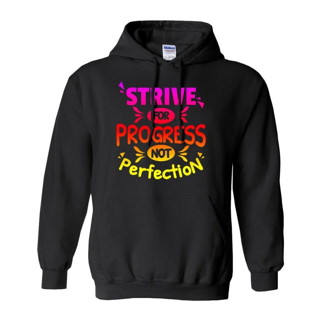 Strive for progress not perfection Hoodies (No-Zip/Pullover), Motivational Tshirt, Gym Shirt,Gym Motivation,Motivation Shirt, Motivation