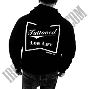 Tattooed Low Life Zip-UP Hoodie