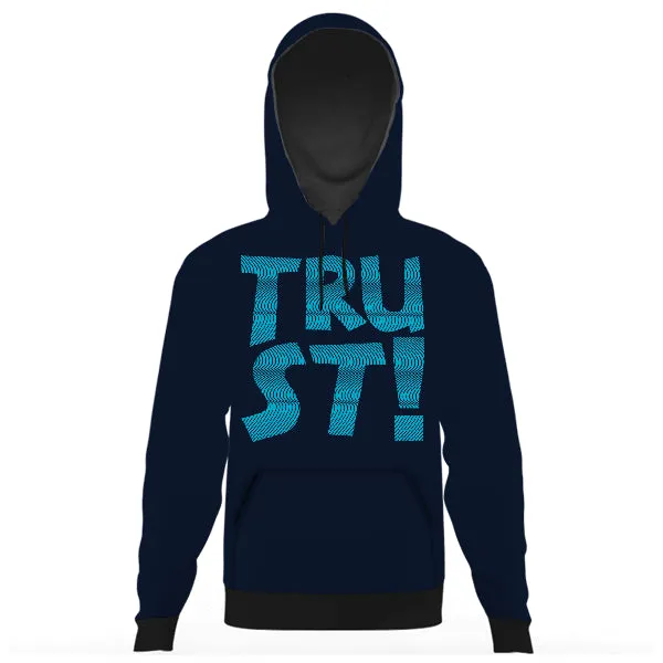 Trust Unisex Hoodie