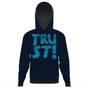 Trust Unisex Hoodie