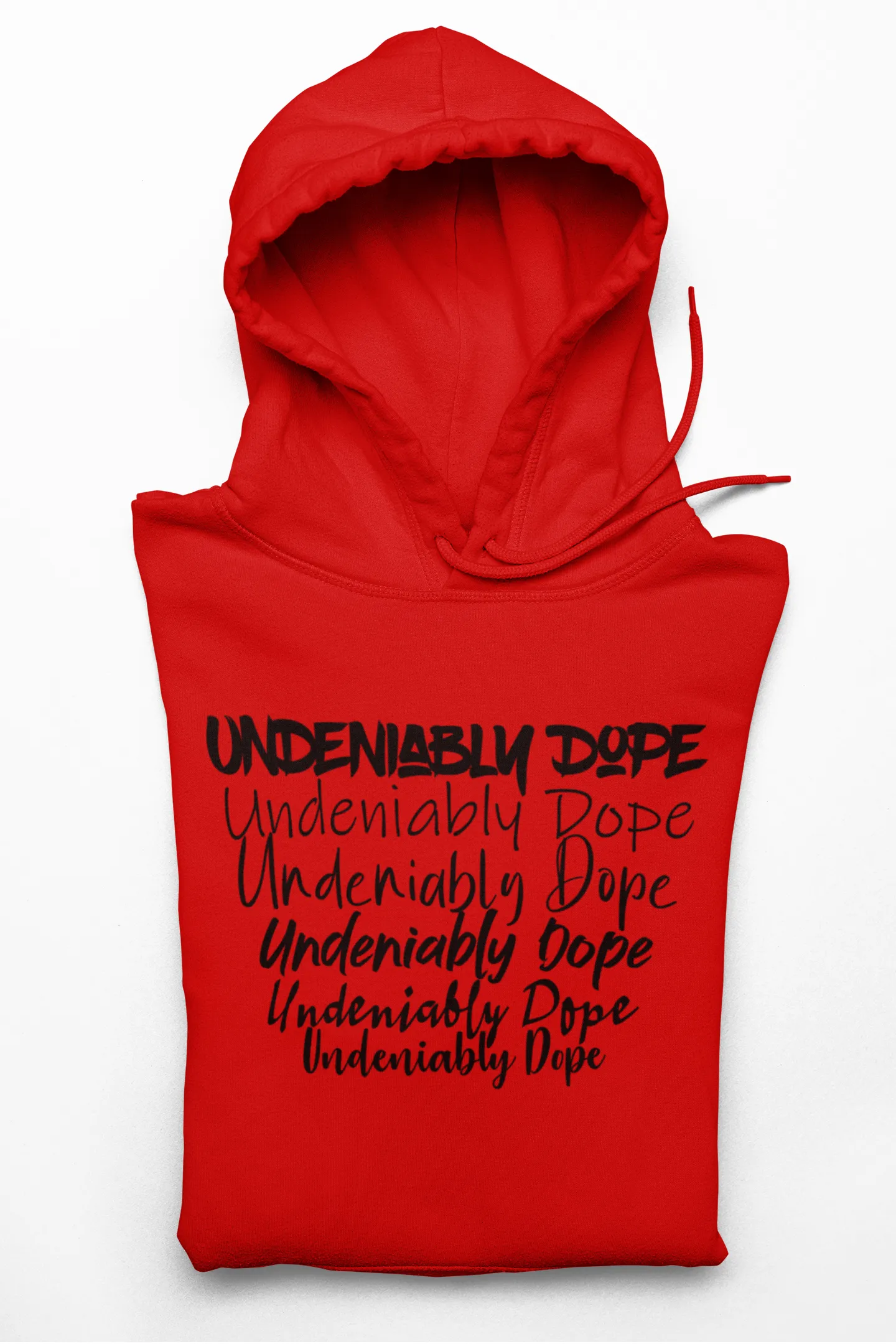 Undeniable hoodie