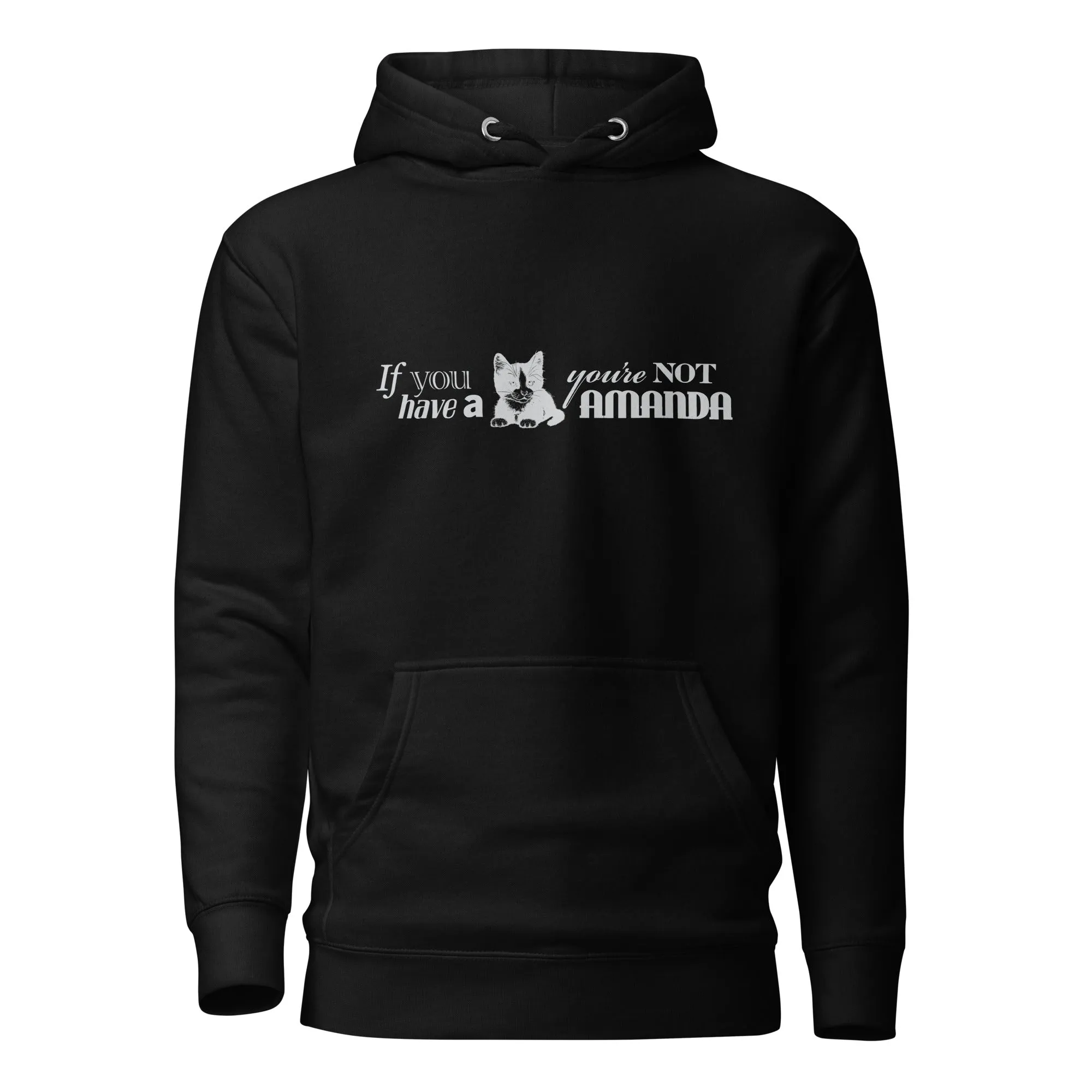 You're Not a Man, Duh Unisex Hoodie