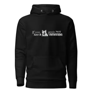 You're Not a Man, Duh Unisex Hoodie